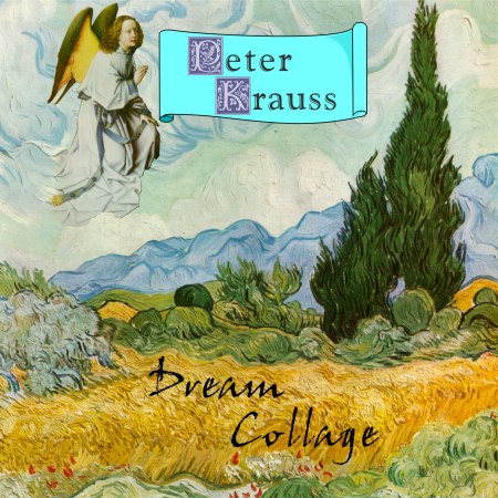 Cover of Peter Krauss' CD Dream Collage - a meditative journey
